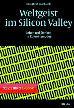 Cover-Bild Weltgeist im Silicon Valley