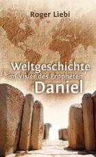 Cover-Bild Weltgeschichte im Visier des Propheten Daniel