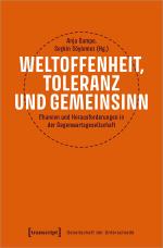 Cover-Bild Weltoffenheit, Toleranz und Gemeinsinn