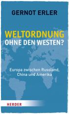 Cover-Bild Weltordnung ohne den Westen?