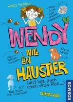 Cover-Bild Wendy will ein Haustier (und hat auch schon einen Plan)