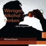 Cover-Bild Weniger Alkohol trinken