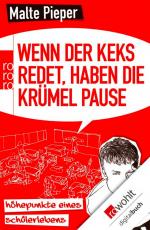 Cover-Bild Wenn der Keks redet, haben die Krümel Pause