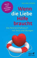 Cover-Bild Wenn die Liebe Hilfe braucht (Fachratgeber Klett-Cotta)