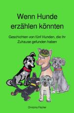 Cover-Bild Wenn Hunde erzählen könnten