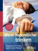 Cover-Bild Wenn Jugendliche trinken