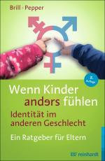 Cover-Bild Wenn Kinder anders fühlen - Identität im anderen Geschlecht
