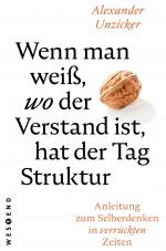 Cover-Bild Wenn man weiß, wo der Verstand ist, hat der Tag Struktur