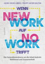 Cover-Bild Wenn New Work auf No Work trifft