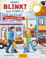 Cover-Bild Wenn´s blinkt, dann stimmt´s! Mein Lichtbuch Stadt