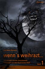 Cover-Bild wenn's weihrazt Band 1