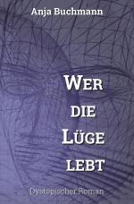 Cover-Bild Wer die Lüge lebt