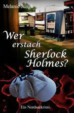 Cover-Bild Wer erstach Sherlock Holmes