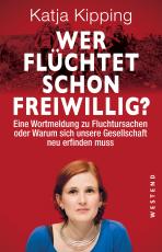 Cover-Bild Wer flüchtet schon freiwillig?