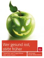 Cover-Bild Wer gesund isst, stirbt früher