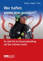 Cover-Bild Wer haftet, wenn was passiert?