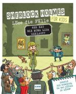 Cover-Bild Wer hat die Mona Lisa geklaut? Sherlock Holmes für Kids - Löse die Fälle