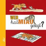 Cover-Bild Wer hat Miau gesagt?