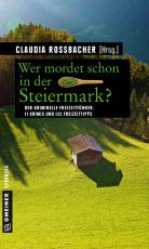 Cover-Bild Wer mordet schon in der Steiermark?