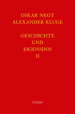 Cover-Bild Werkausgabe Bd. 6.2 / Geschichte und Eigensinn II: Deutschland als Produktionsöffentlichkeit