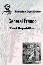 Cover-Bild Werkausgabe Friedrich Gerstäcker Ausgabe letzter Hand / General Franco