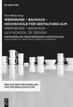 Cover-Bild werkbund – bauhaus - hochschule für gestaltung ulm / werkbund – bauhaus – ulm school of design