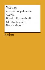 Cover-Bild Werke. Gesamtausgabe Band 1. Spruchlyrik. Mittelhochdeutsch/Neuhochdeutsch