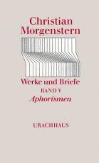 Cover-Bild Werke und Briefe. Stuttgarter Ausgabe. Kommentierte Ausgabe / Aphorismen