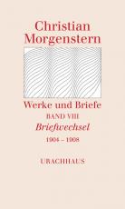 Cover-Bild Werke und Briefe. Stuttgarter Ausgabe. Kommentierte Ausgabe / Briefwechsel 1904-1908