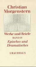 Cover-Bild Werke und Briefe. Stuttgarter Ausgabe. Kommentierte Ausgabe / Episches und Dramatisches