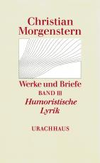 Cover-Bild Werke und Briefe. Stuttgarter Ausgabe. Kommentierte Ausgabe / Humoristische Lyrik