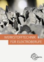 Cover-Bild Werkstofftechnik für Elektroberufe