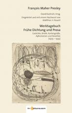 Cover-Bild Werktagebuch - Frühe Dichtung und Prosa