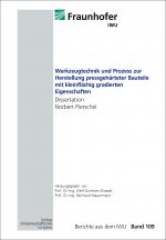 Cover-Bild Werkzeugtechnik und Prozess zur Herstellung pressgehärteter Bauteile mit kleinflächig gradierten Eigenschaften