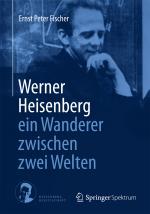 Cover-Bild Werner Heisenberg - ein Wanderer zwischen zwei Welten