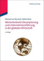 Cover-Bild Wertorientierte Steuerplanung und Unternehmensführung in der globalen Wirtschaft