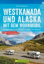 Cover-Bild Westkanada und Alaska mit dem Wohnmobil