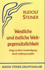 Cover-Bild Westliche und östliche Weltgegensätzlichkeit