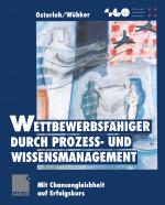 Cover-Bild Wettbewerbsfähiger durch Prozeß- und Wissensmanagement