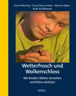 Cover-Bild Wetterfrosch und Wolkenschloss