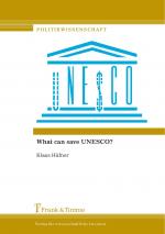 Cover-Bild What can save UNESCO?