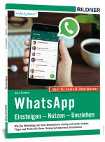 Cover-Bild WhatsApp - Einsteigen, Nutzen, Umziehen - leicht gemacht