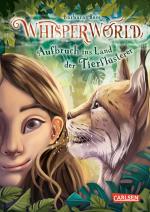 Cover-Bild Whisperworld 1: Aufbruch ins Land der Tierflüsterer