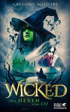 Cover-Bild Wicked - Die Hexen von Oz