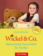 Cover-Bild Wickel & Co. - Bärenstarke Hausmittel für Kinder