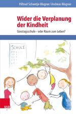 Cover-Bild Wider die Verplanung der Kindheit