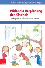 Cover-Bild Wider die Verplanung der Kindheit