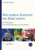 Cover-Bild Wie andere Kulturen die Bibel sehen