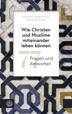 Cover-Bild Wie Christen und Muslime miteinander leben können