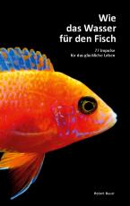 Cover-Bild Wie das Wasser für den Fisch